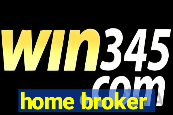 home broker