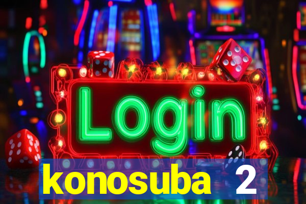konosuba 2 temporada dublado animes online games