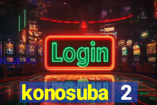 konosuba 2 temporada dublado animes online games