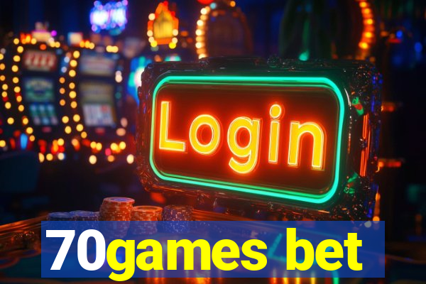 70games bet