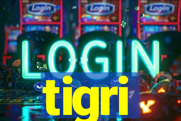 tigri