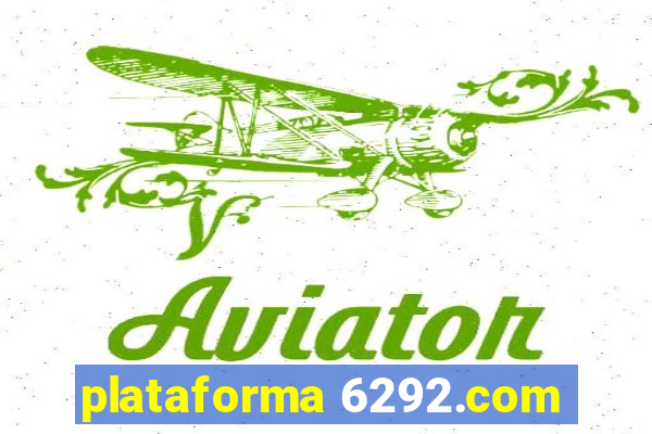 plataforma 6292.com