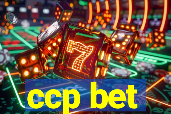 ccp bet