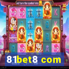 81bet8 com
