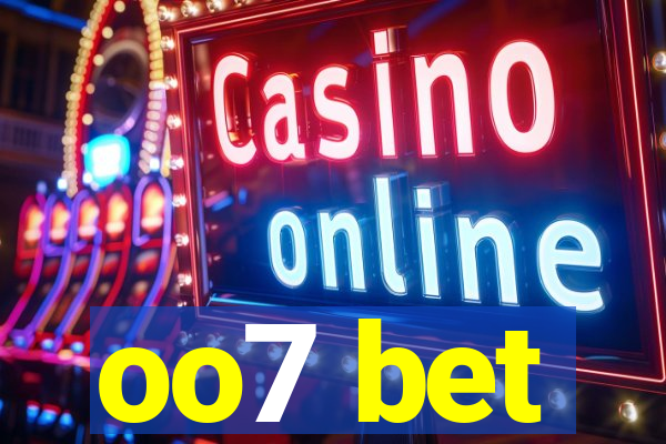 oo7 bet