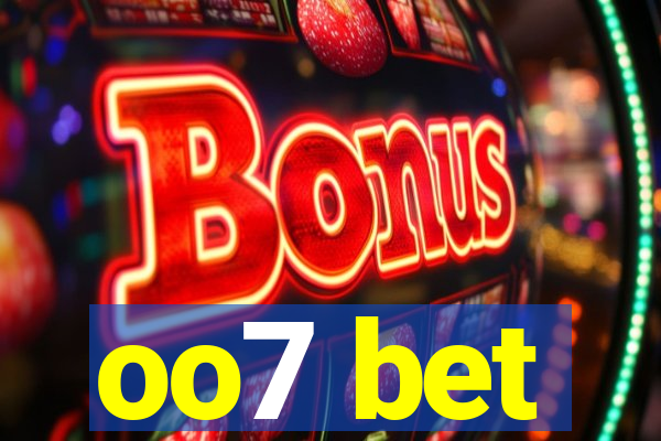 oo7 bet