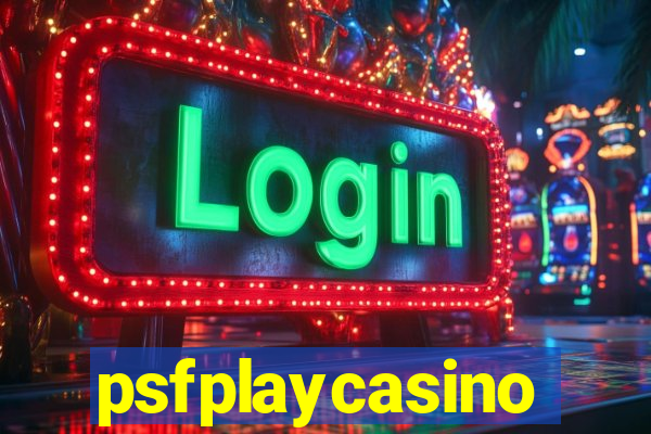 psfplaycasino