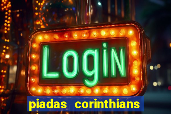 piadas corinthians x palmeiras