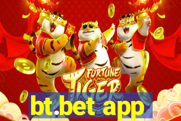 bt.bet app