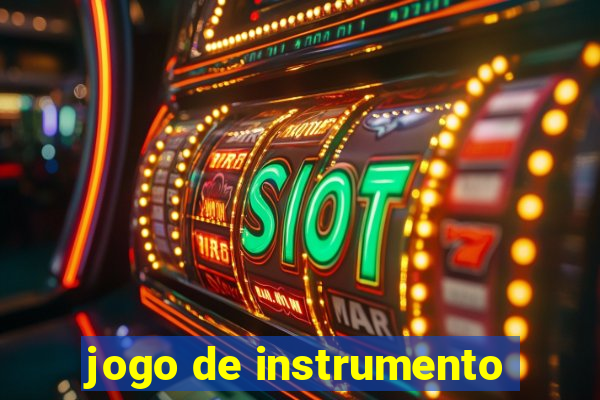 jogo de instrumento