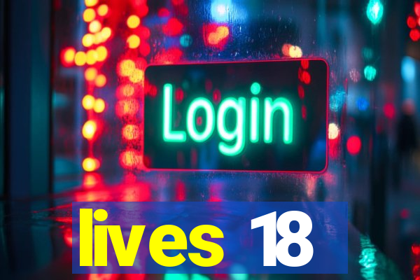 lives 18