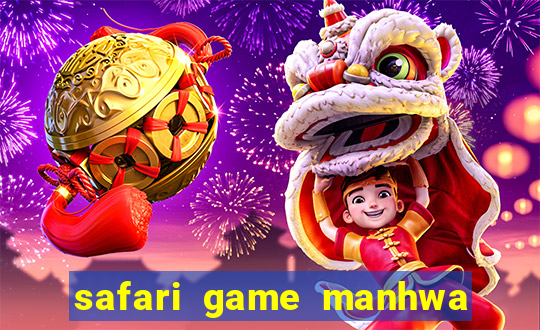 safari game manhwa pt br