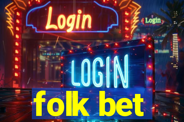 folk bet