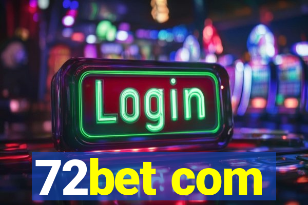 72bet com