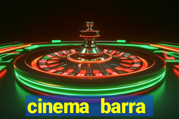 cinema barra shopping sul