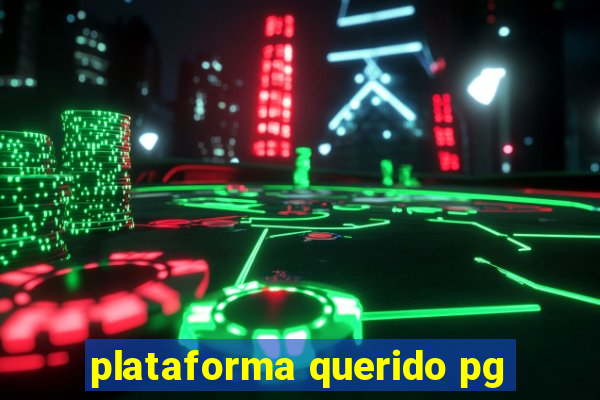 plataforma querido pg