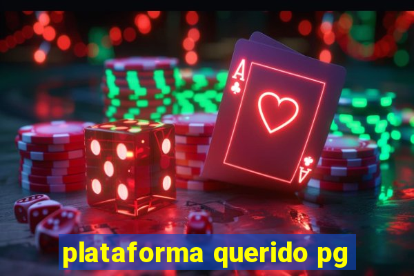 plataforma querido pg