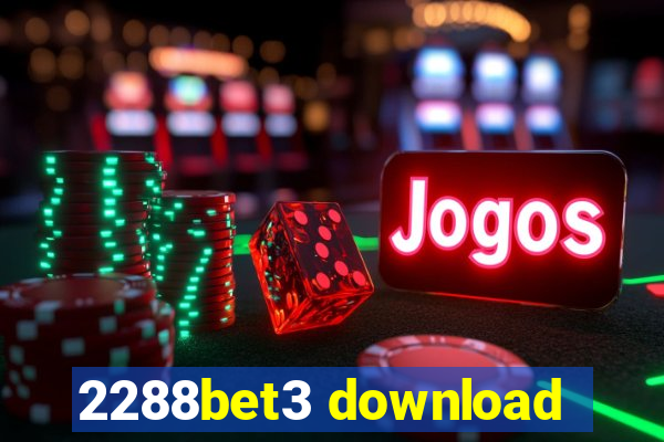 2288bet3 download
