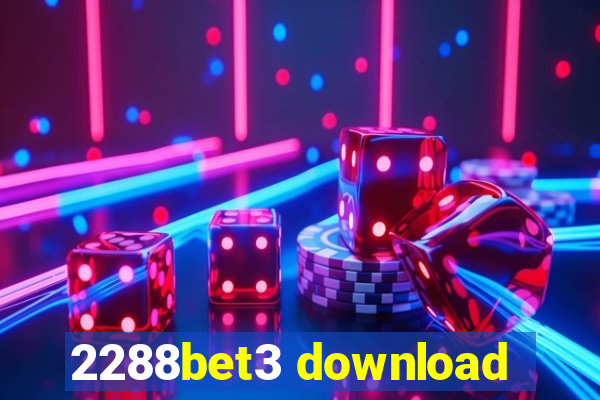 2288bet3 download
