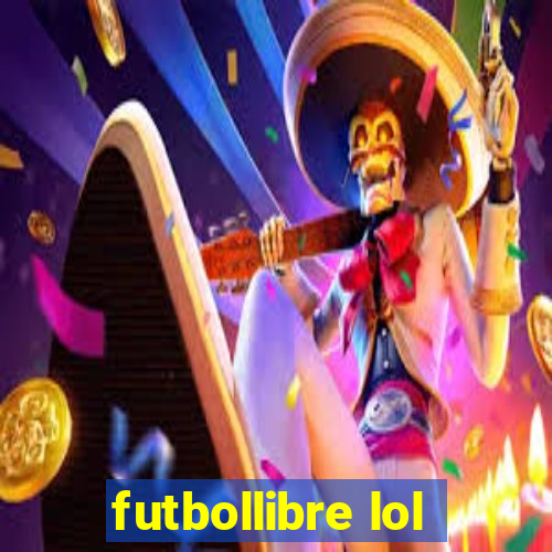 futbollibre lol