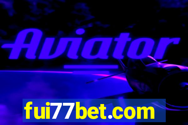 fui77bet.com