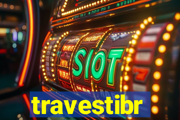 travestibr