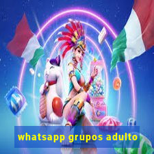 whatsapp grupos adulto