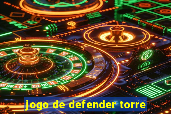 jogo de defender torre
