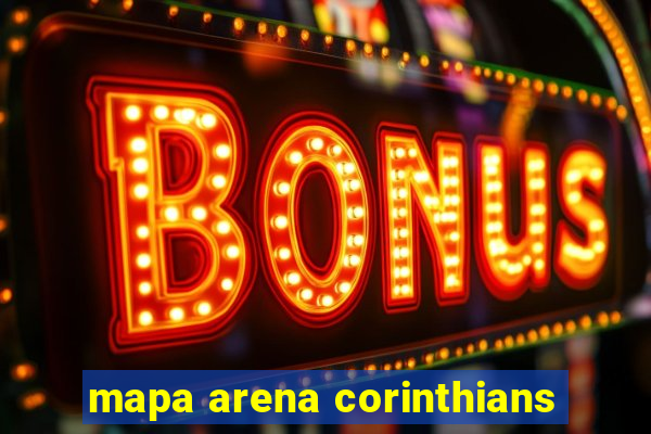 mapa arena corinthians
