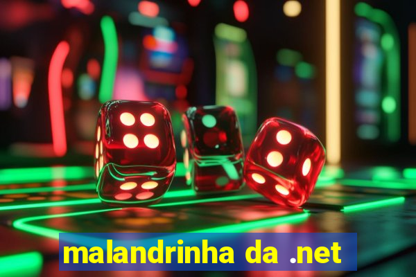 malandrinha da .net
