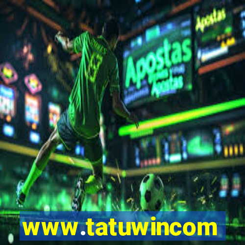 www.tatuwincom