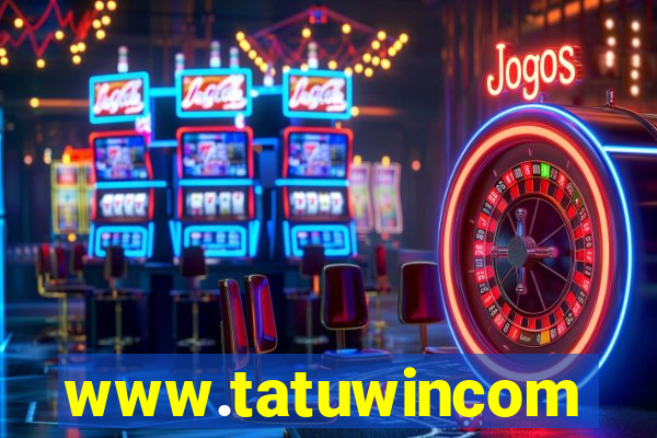 www.tatuwincom