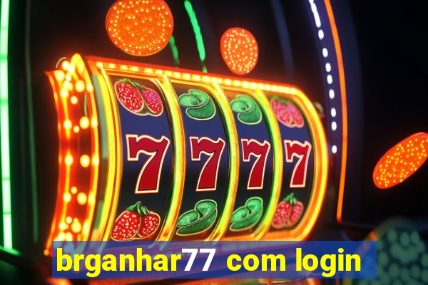 brganhar77 com login