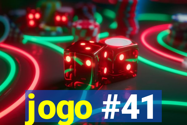 jogo #41