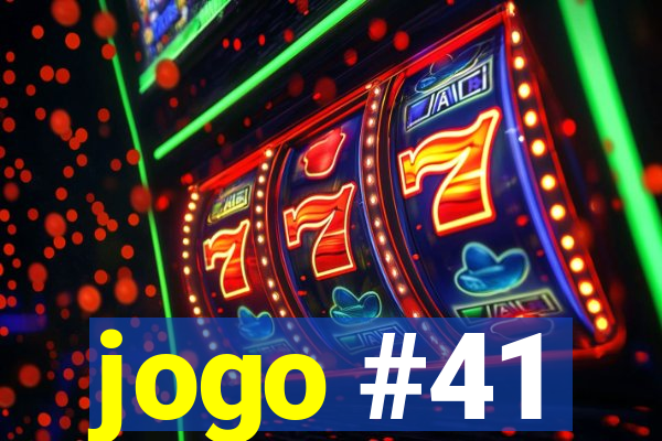 jogo #41