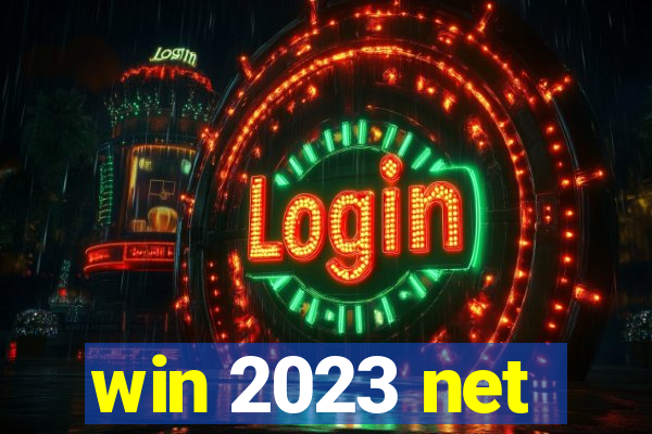 win 2023 net