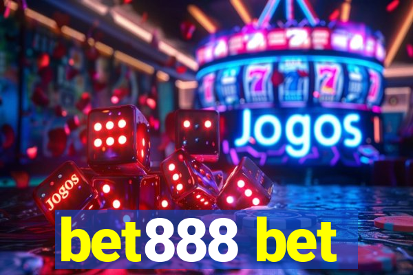 bet888 bet