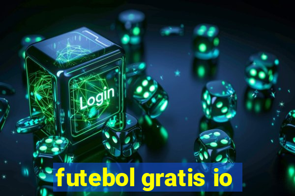 futebol gratis io