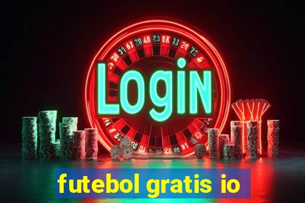 futebol gratis io