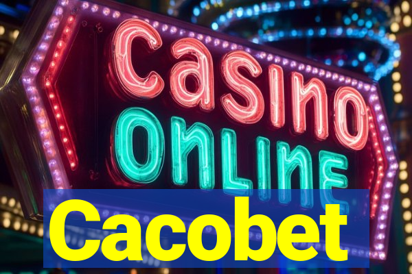 Cacobet
