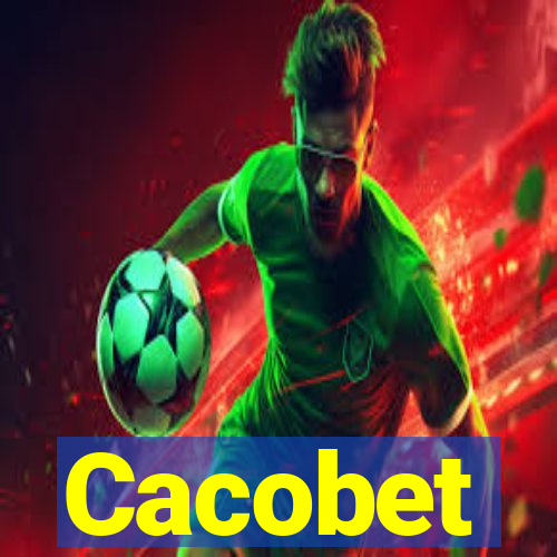 Cacobet
