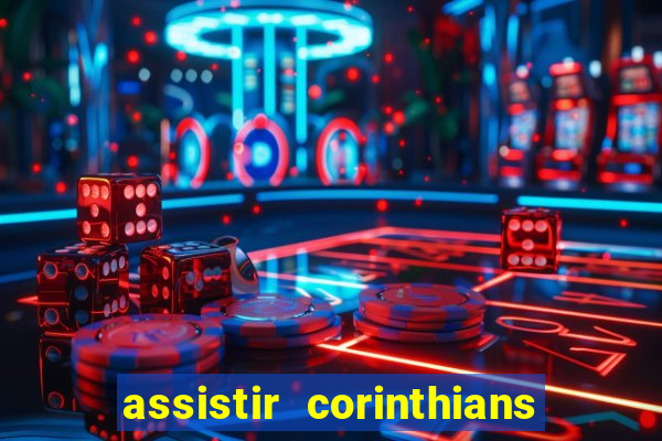 assistir corinthians x botafogo futemax tv