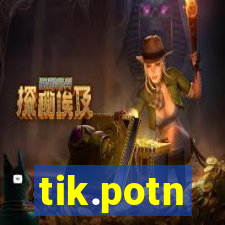 tik.potn
