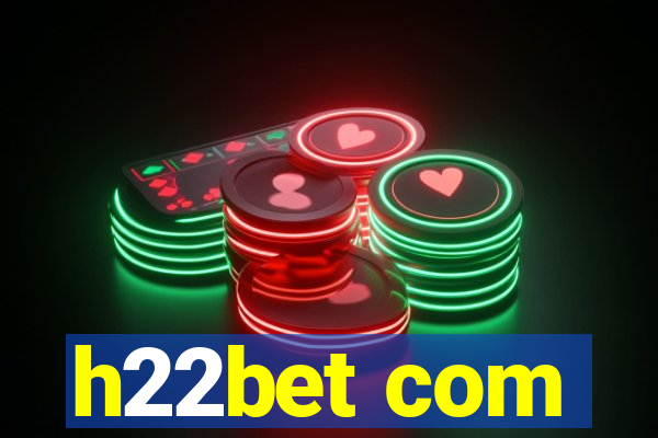 h22bet com