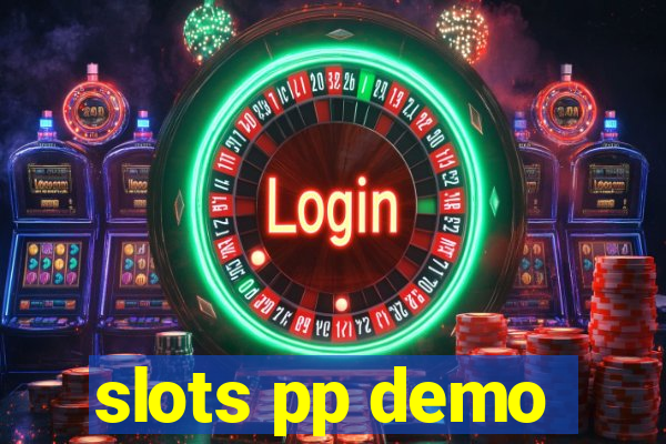 slots pp demo