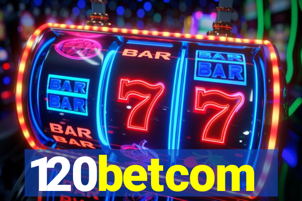 120betcom