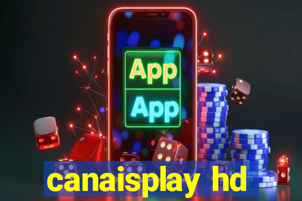 canaisplay hd