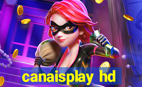 canaisplay hd