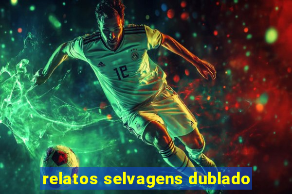 relatos selvagens dublado