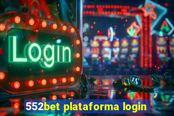552bet plataforma login